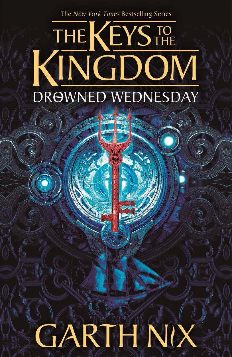 Drowned Wednesday: The Keys to the Kingdom 3 - 9344