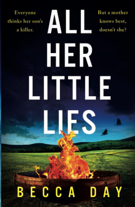 All Her Little Lies: A totally gripping new psychological thriller with a shocking twist