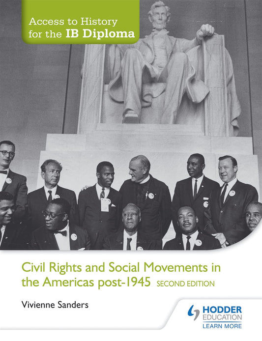 Civil Rights and Social Movements in the Americas Post-1945 (Access to History for the Ib Diploma)