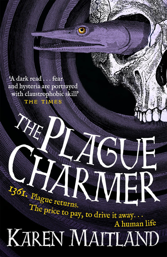 The Plague Charmer: A gripping story of dark motives, love and survival in times of plague