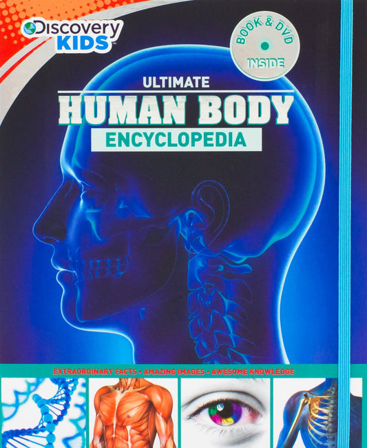 Ultimate Human Body Encyclopedia (Discovery Kids)
