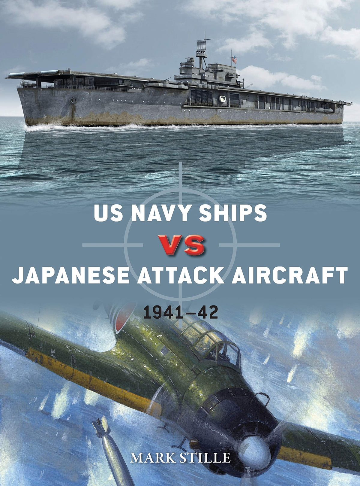 US Navy Ships vs Japanese Attack Aircraft: 1941–42 (Duel, 105)