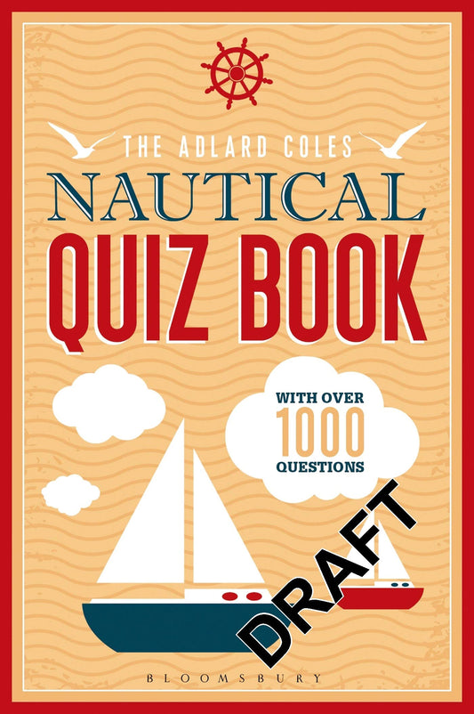 Adlard Coles Nautical Quiz Book