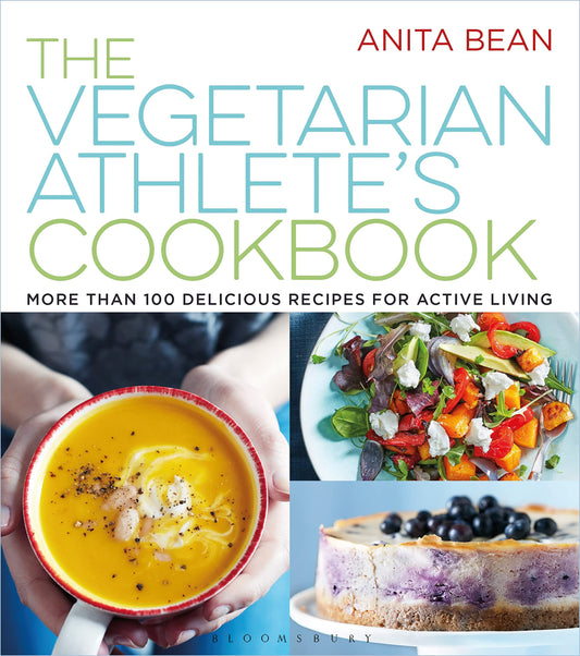 The Vegetarian Athlete's Cookbook: More Than 100 Delicious Recipes for Active Living - 7684