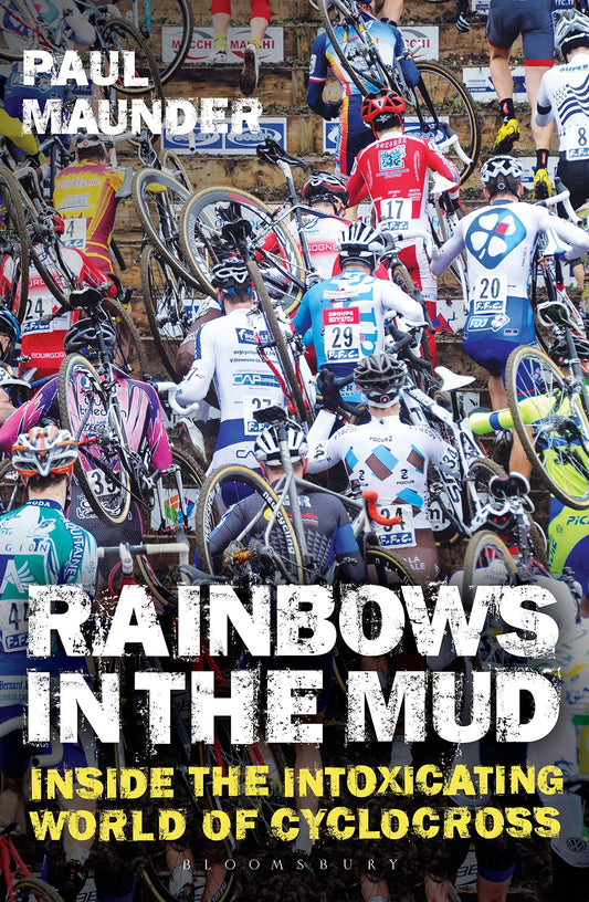 Rainbows in the Mud: Inside the intoxicating world of cyclocross - 2008