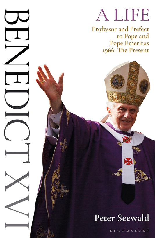 Benedict XVI: A Life Volume Two: Professor and Prefect to Pope and Pope Emeritus 1966–The Present - 9030