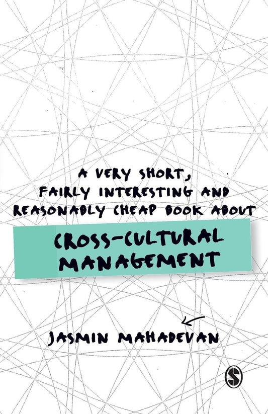 A Very Short, Fairly Interesting and Reasonably Cheap Book About Cross-Cultural Management (Very Short, Fairly Interesting & Cheap Books) - 2866