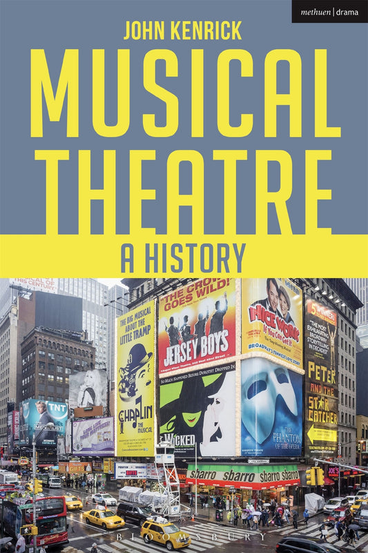 Musical Theatre: A History - 7492