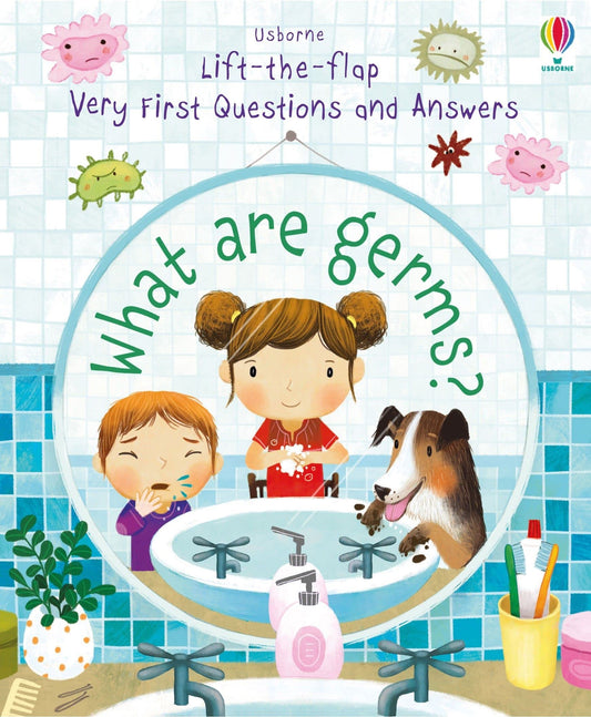 What are Germs? (Very First Lift-the-Flap Questions & Answers) - 2376