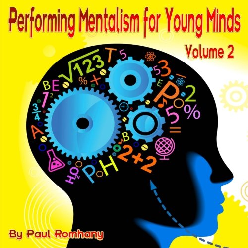 Performing Mentalism For Young Minds Vl. 2
