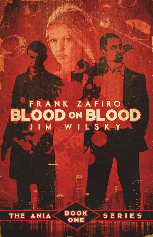Blood on Blood (The Ania Series)