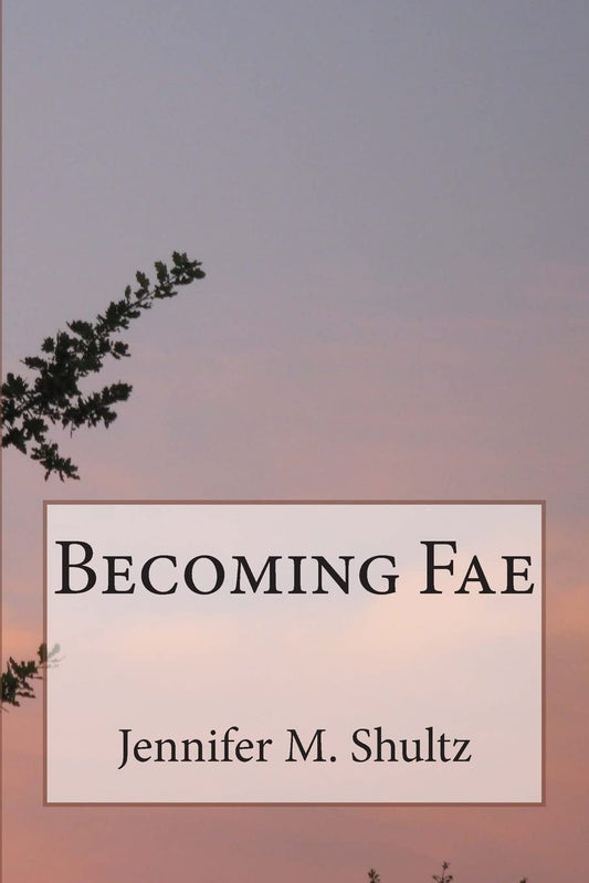 Becoming Fae