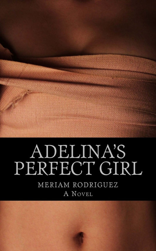 Adelina's Perfect Girl...