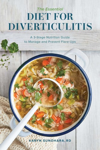 The Essential Diet for Diverticulitis A 3-Stage Nutrition Guide to Manage and Prevent Flare-Ups