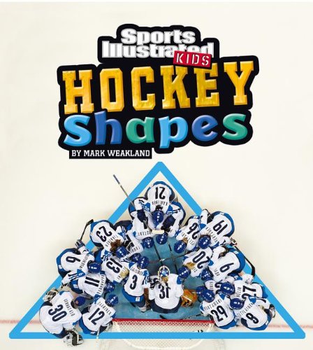 Hockey Shapes (SI Kids Rookie Books)