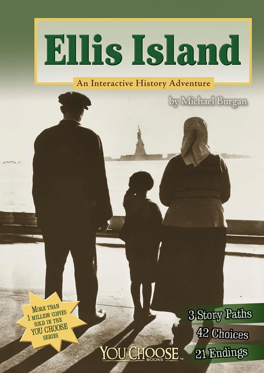Ellis Island: An Interactive History Adventure (You Choose Books) - 7784