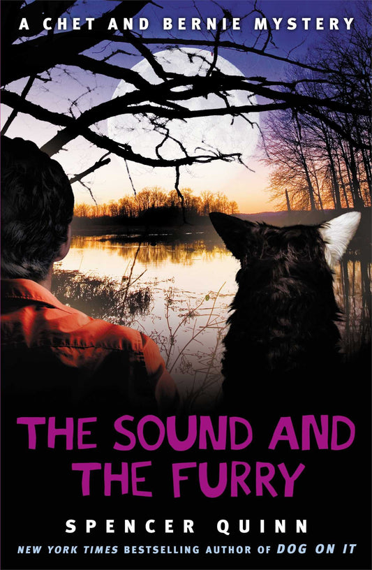 The Sound and the Furry: A Chet and Bernie Mystery (6) (The Chet and Bernie Mystery Series)
