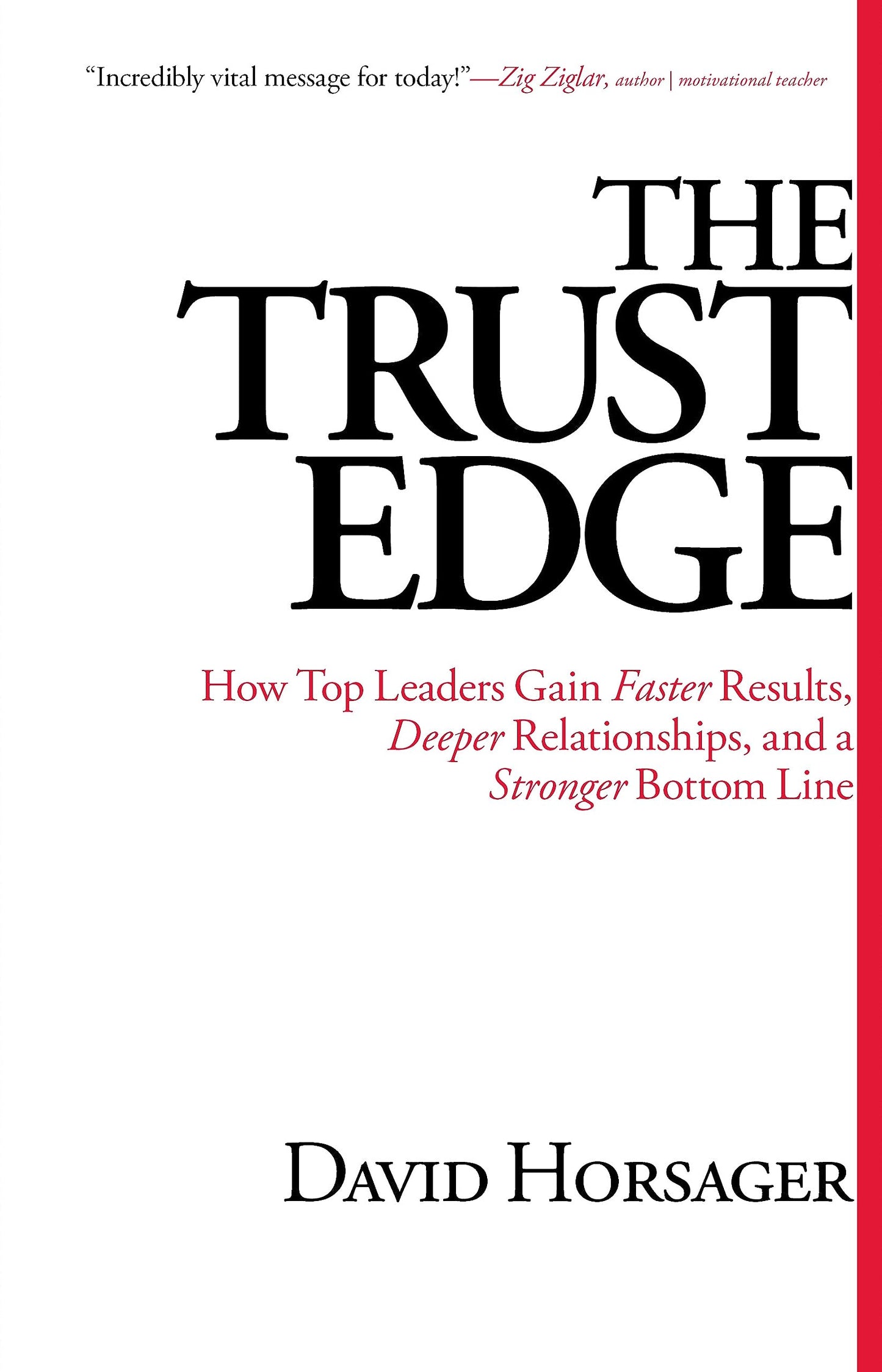 THE TRUST EDGE: HOW TOP LEADERS