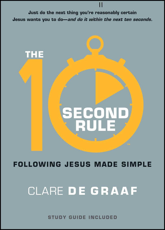 The 10-Second Rule: Following Jesus Made Simple - 2622