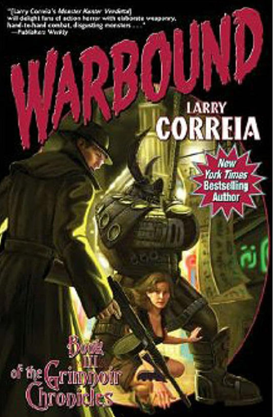 Warbound (3) (Grimnoir Chronicles)