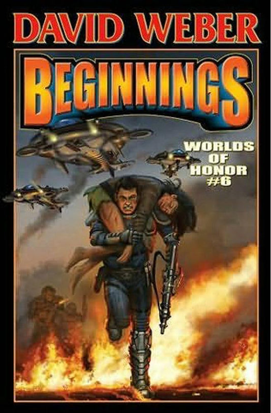 Beginnings: Worlds of Honor 6 (6) (Worlds of Honor (Weber)) - 4542