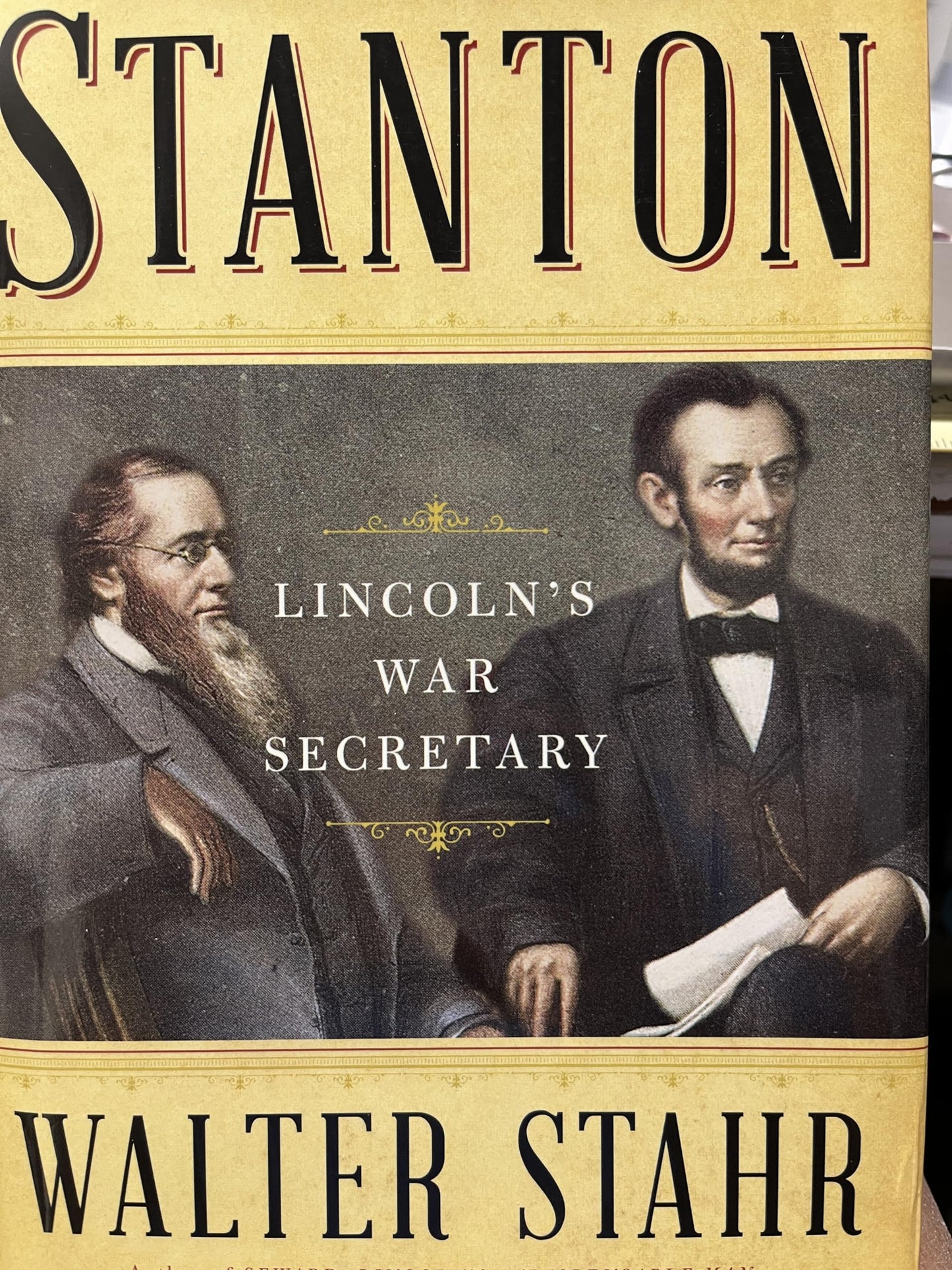 Stanton: Lincoln's War Secretary - 2969