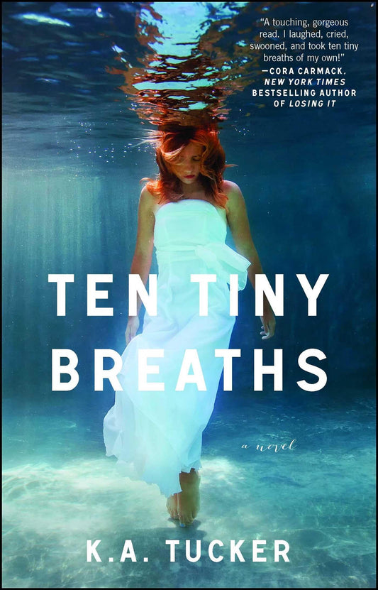Ten Tiny Breaths: A Novel (1) (The Ten Tiny Breaths Series) - 706