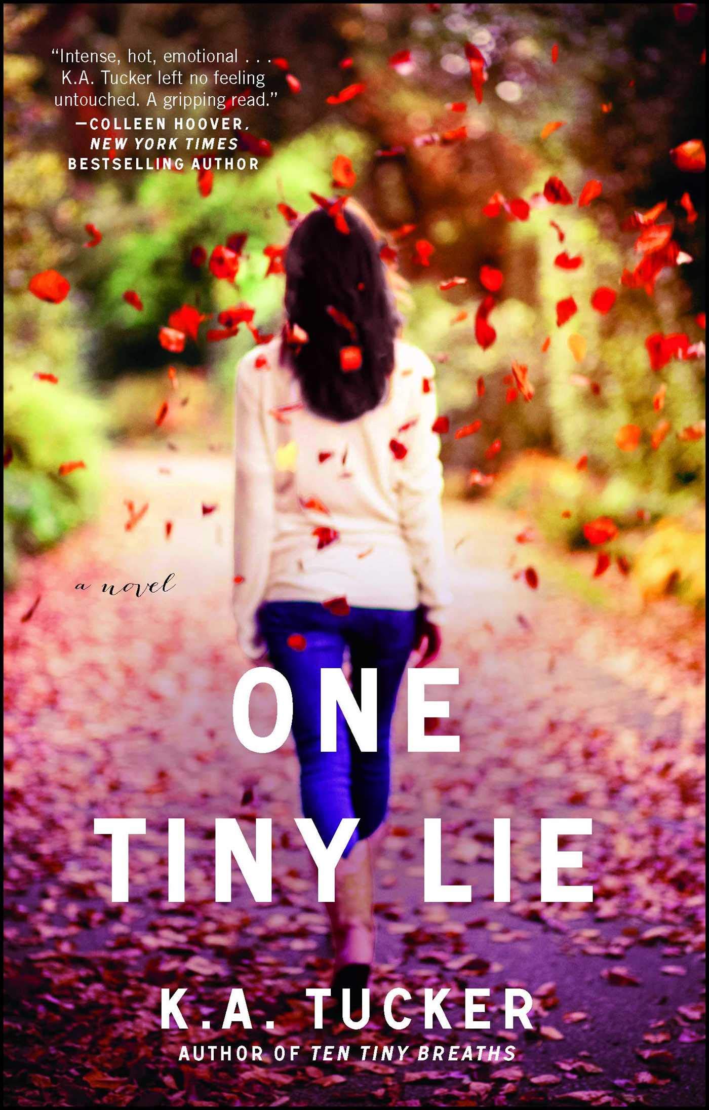 One Tiny Lie: A Novel (The Ten Tiny Breaths Series)