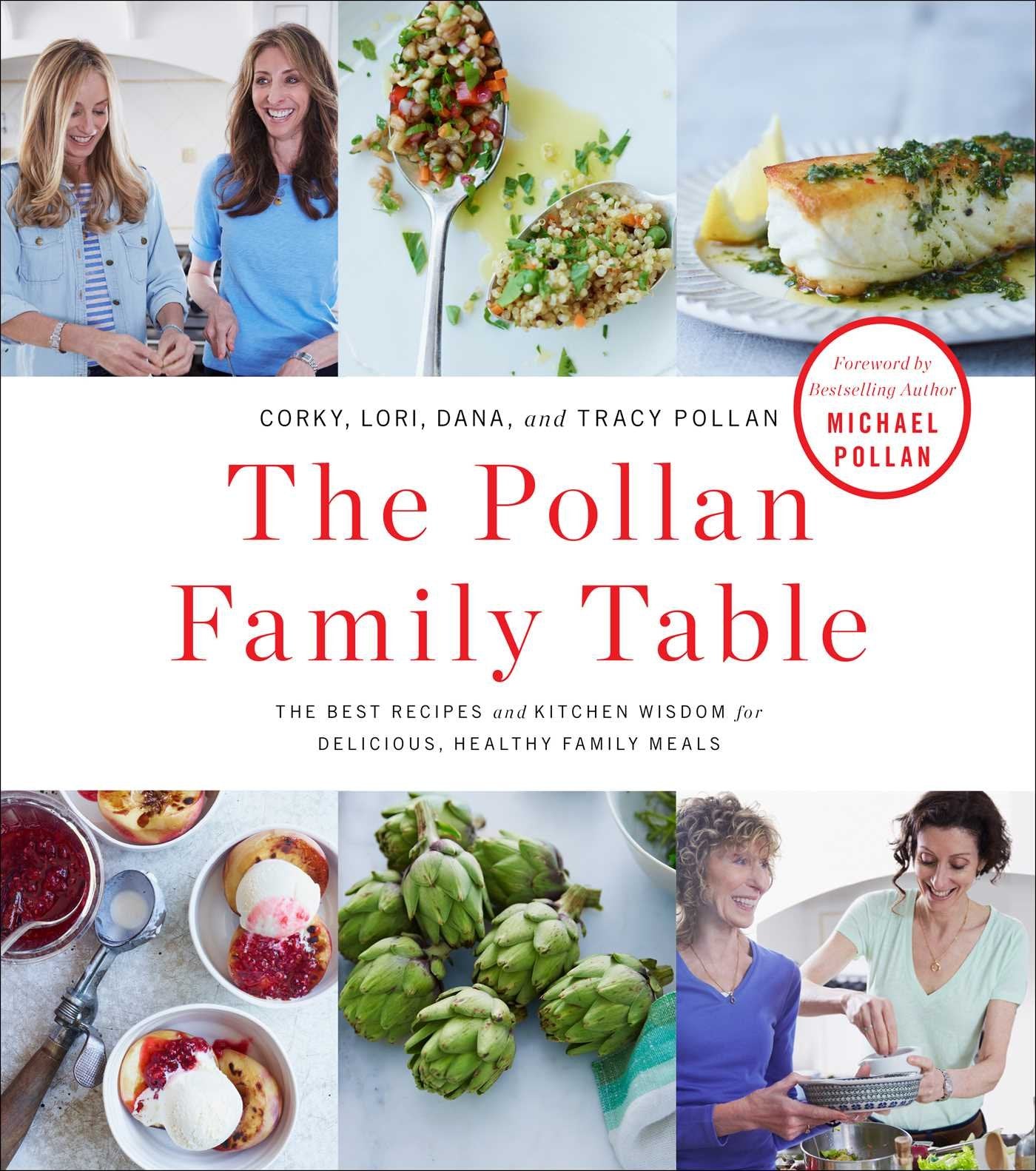 The Pollan Family Table: The Best Recipes and Kitchen Wisdom for Delicious, Healthy Family Meals - 1217