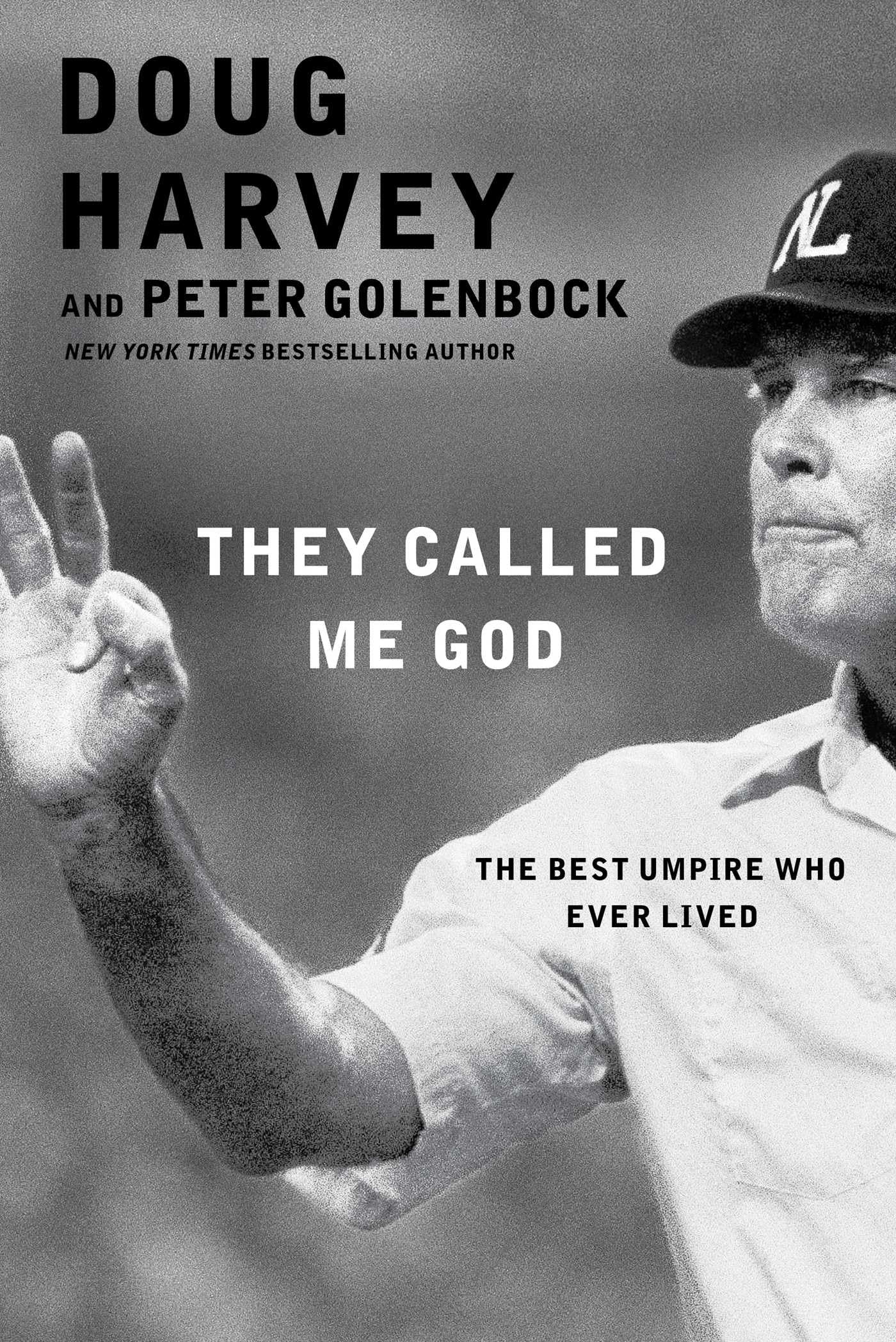 They Called Me God: The Best Umpire Who Ever Lived - 2046
