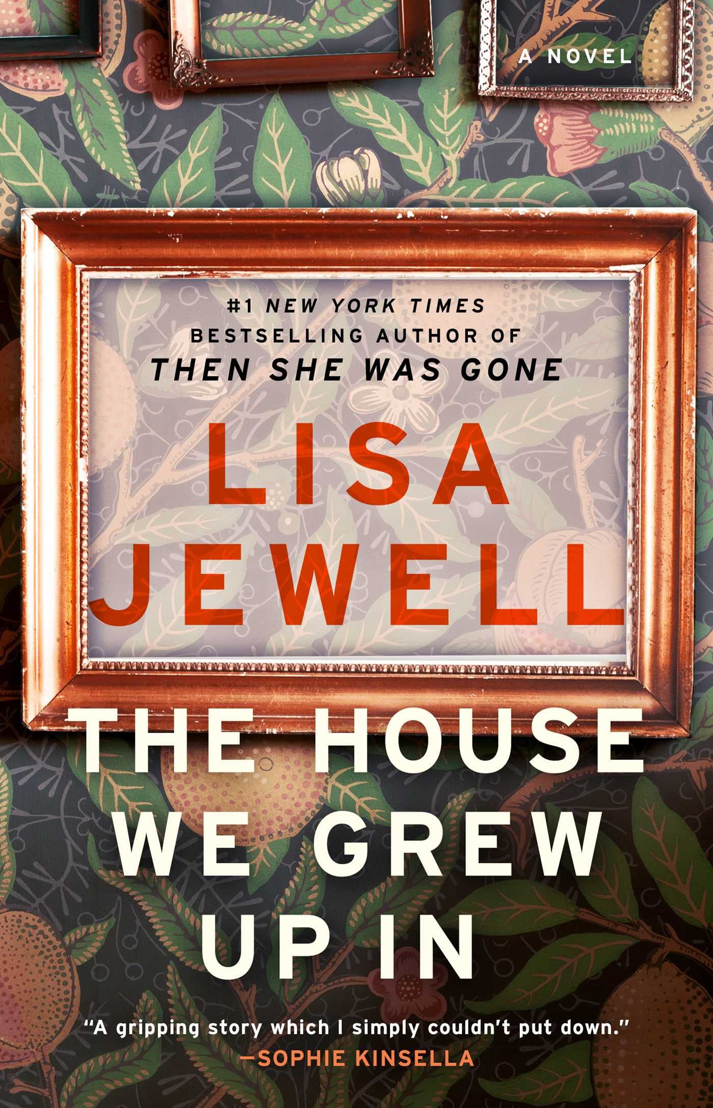The House We Grew Up In: A Novel - 9467