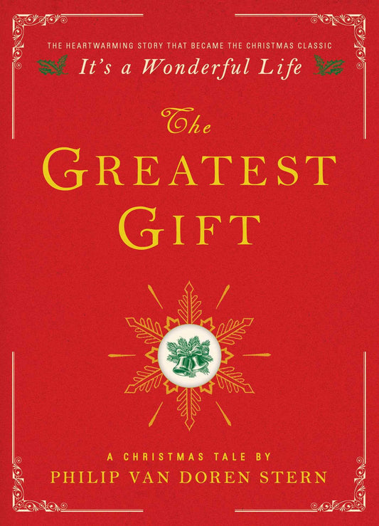 The Greatest Gift: A Christmas Tale - 7343