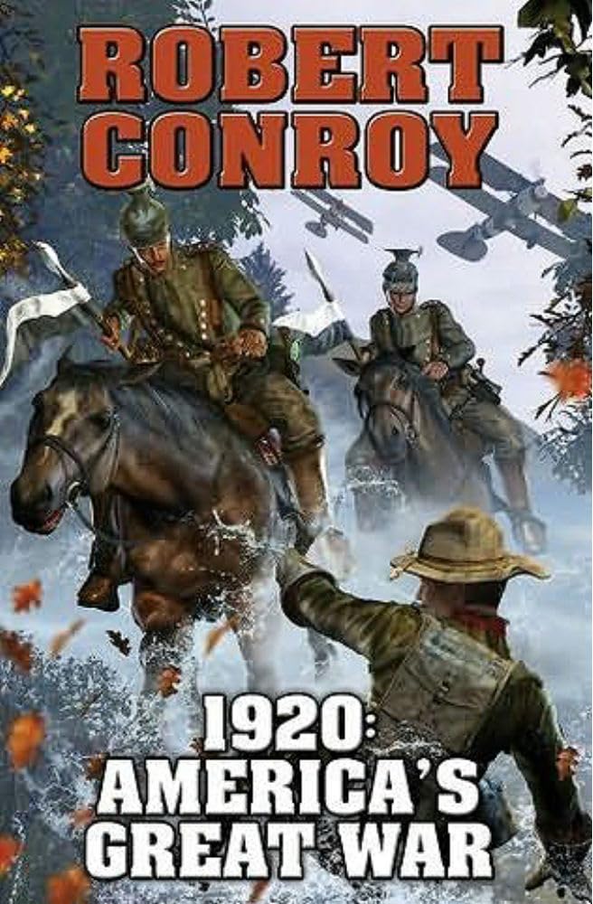 1920: America's Great War (1) (BAEN)