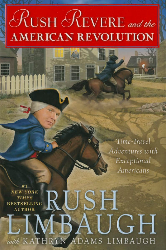 RUSH REVERE AND THE AMERICAN REV