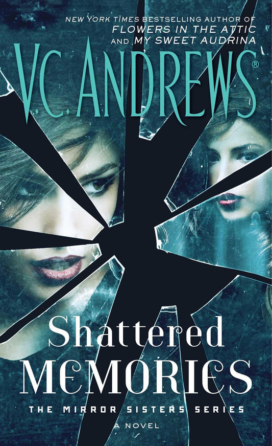 Shattered Memories (3) (The Mirror Sisters Series) - 3929