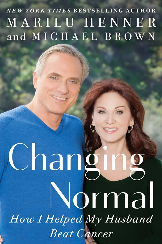 Changing Normal: How I Helped My Husband Beat Cancer - 6198
