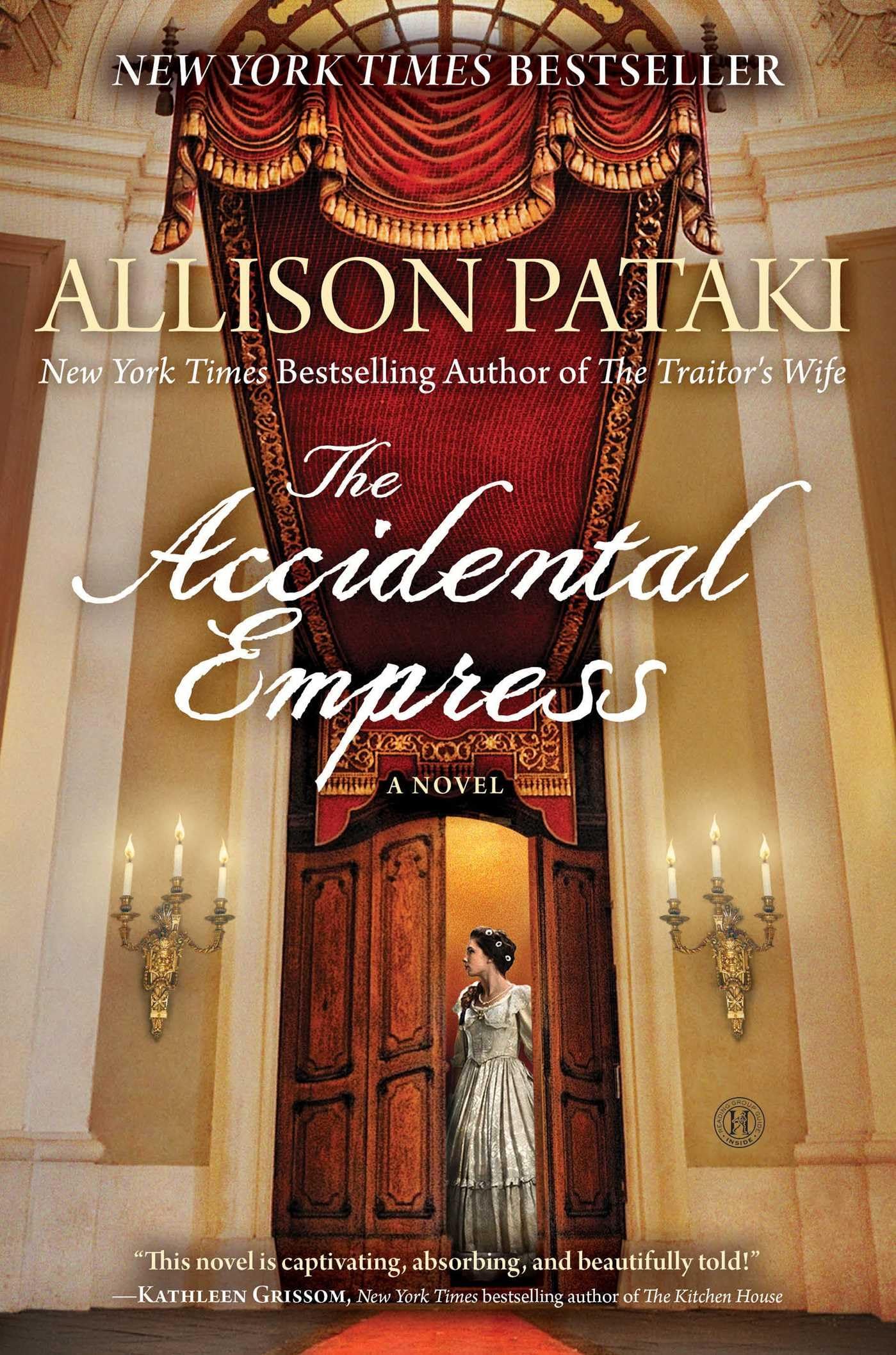 THE ACCIDENTAL EMPRESS: A NOVEL