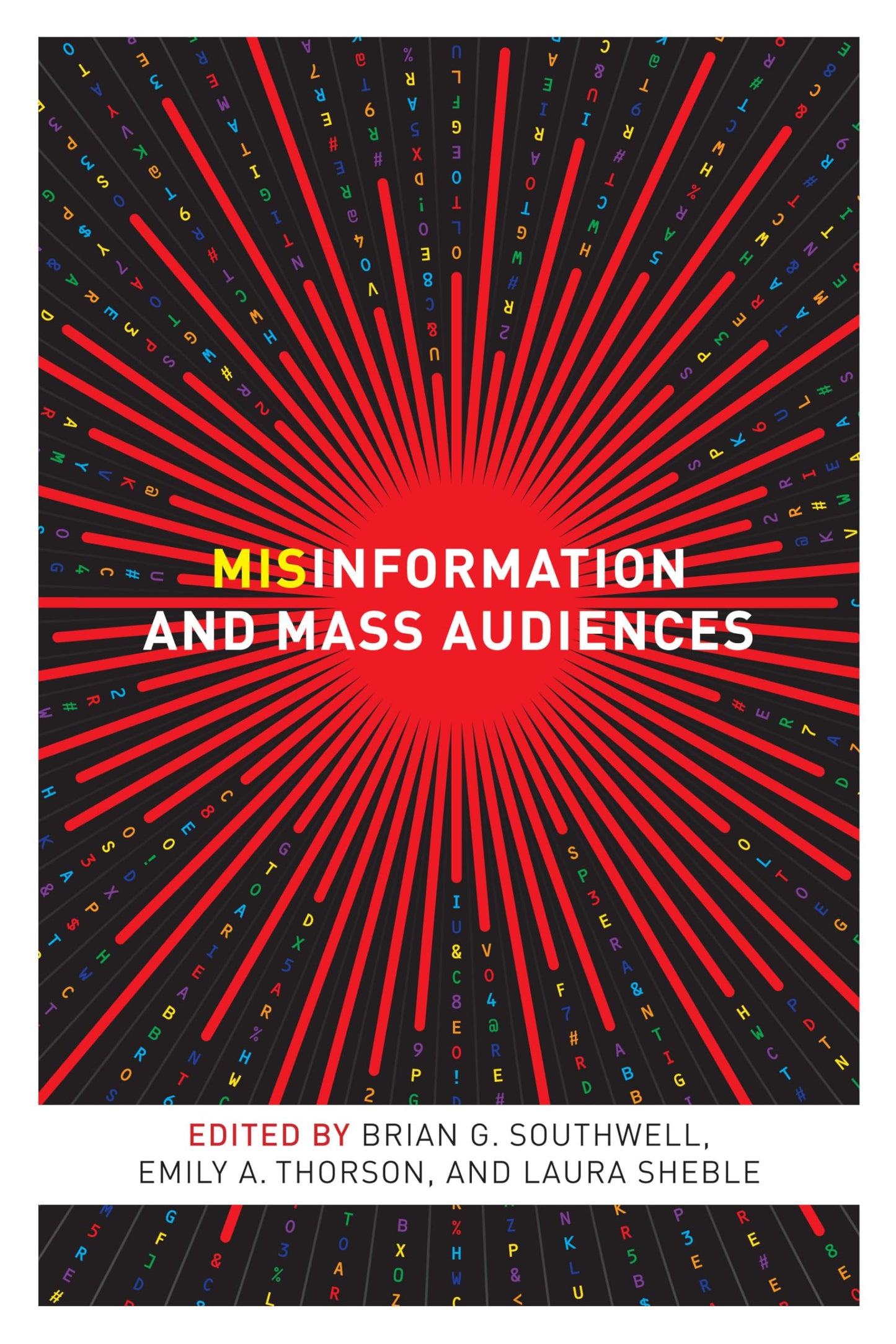 Misinformation and Mass Audiences (Information)