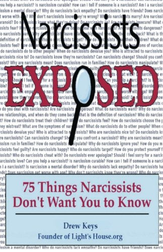 Narcissists Exposed - 75 Things Narcissists Don't Want You to Know: 75 Things Narcissists Don't Want You to Know - 8768