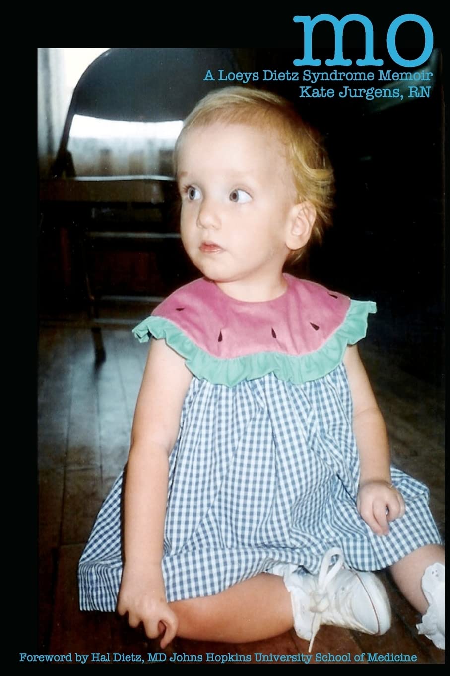 Mo A Loeys Dietz Syndrome Memoir