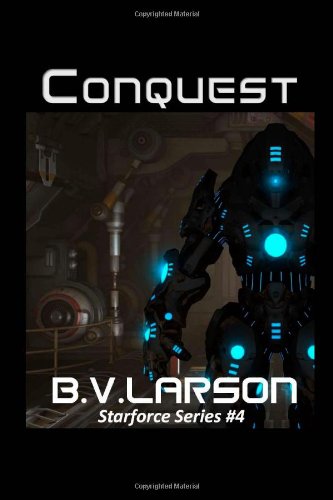Conquest: Star Force Series #4
