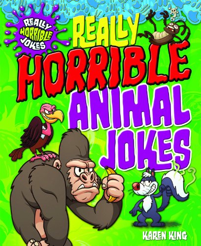 Really Horrible Animal Jokes (Really Horrible Jokes)
