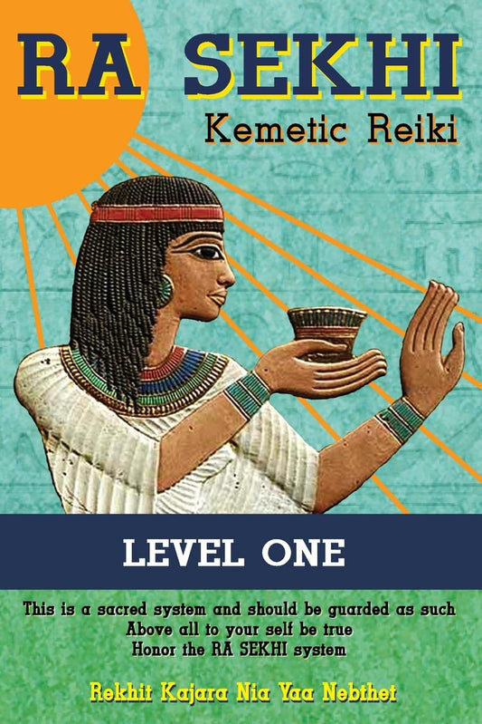 Ra Sekhi Kemetic Reiki: Level 1 - 8365