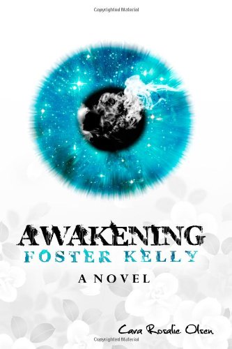 Awakening Foster Kelly