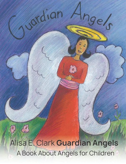 Guardian Angels: a Book about Angels for Children - 6144