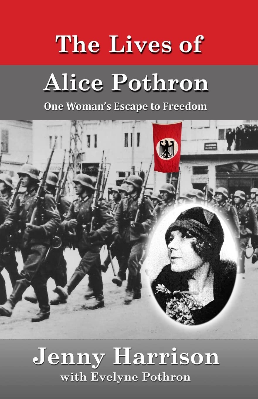 The Lives of Alice Pothron (Survivors of War Trilogy)