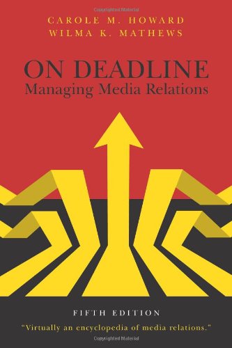 On Deadline: Managing Media Relations - 5208