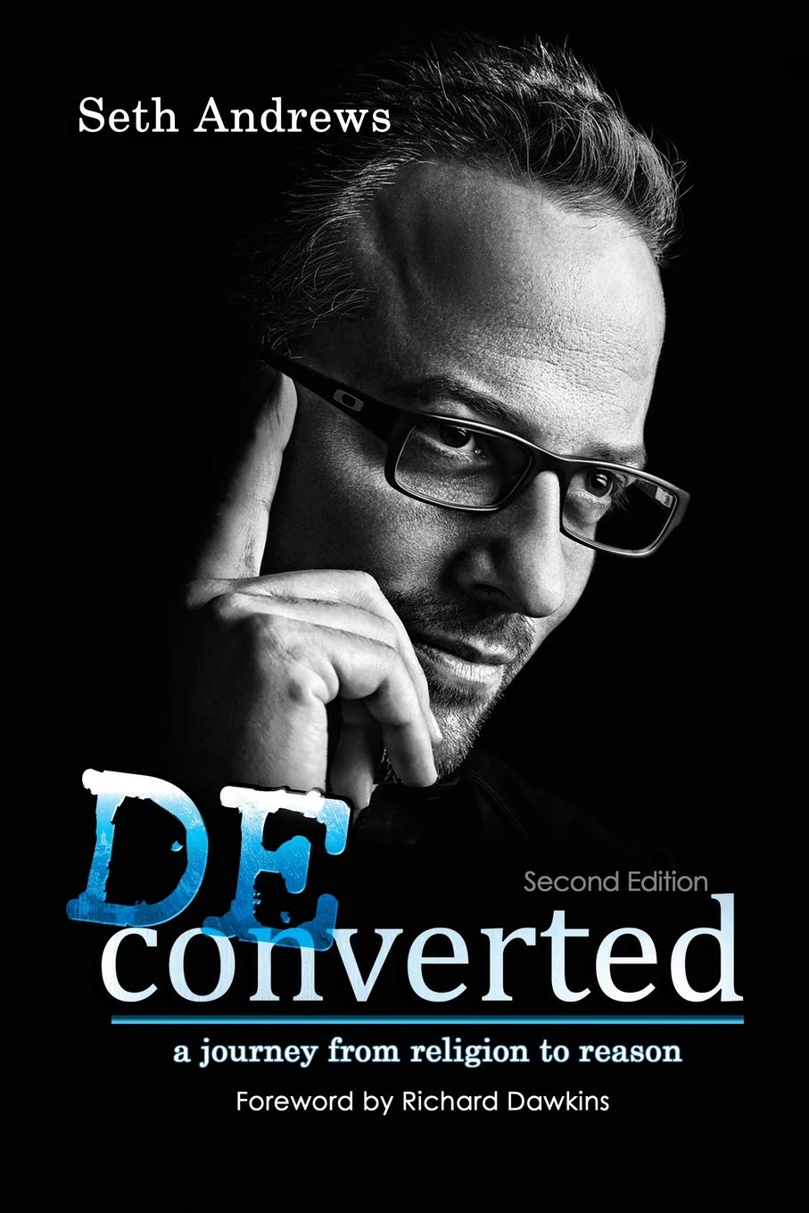 Deconverted: A Journey from Religion to Reason - 1845