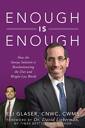 Enough is Enough: How the Soveya Solution is Revolutionizing the Diet and Weight-Loss World