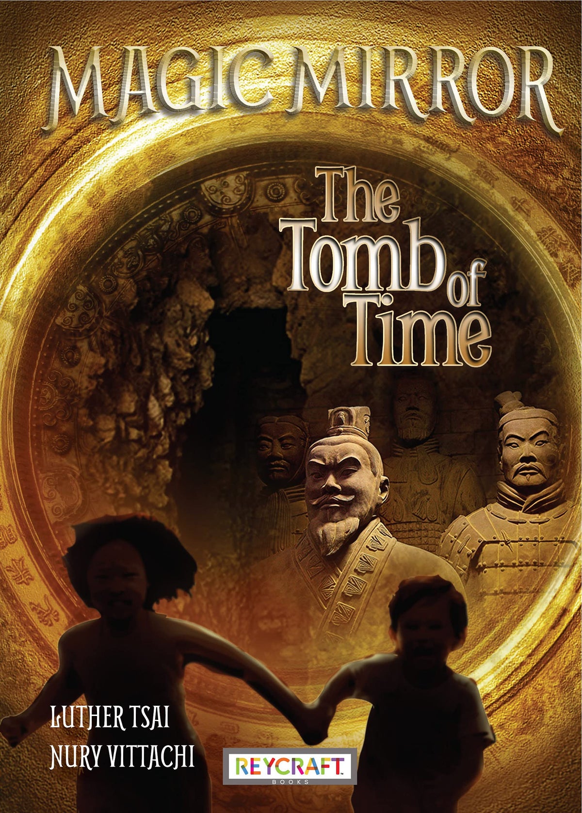 The Tomb of Time (Magic Mirror, Book #3)
